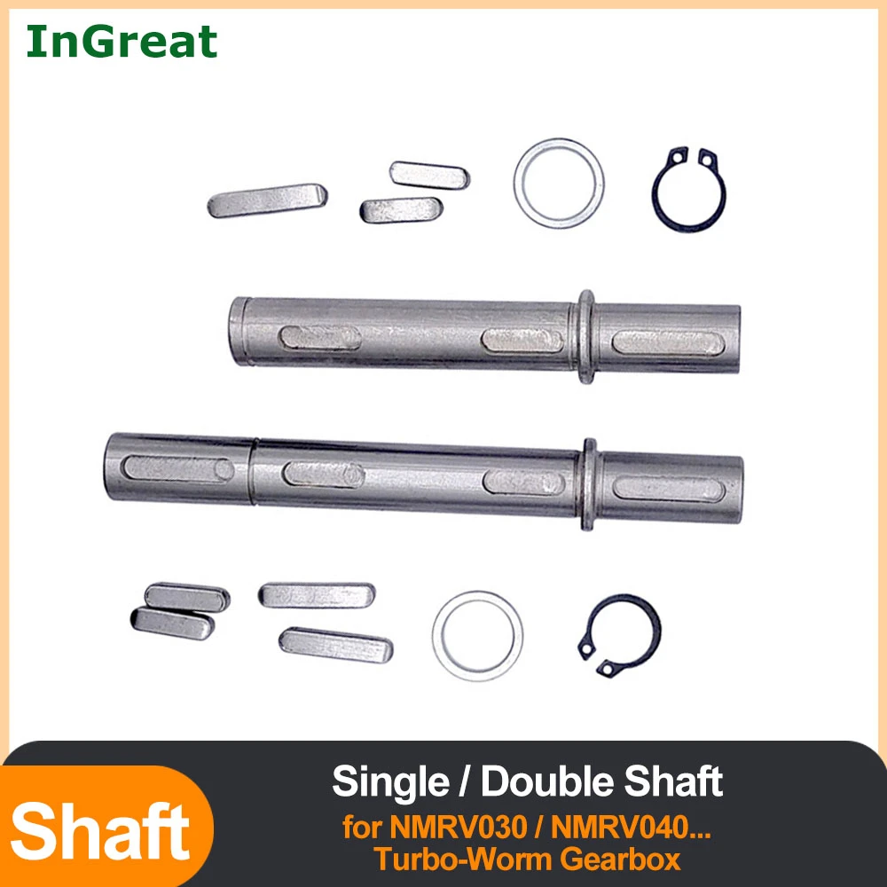 

Single/Double output shaft for NMRV030/NMRV040 Turbo-Worm Gearbox Worm gear reducer accessories 1PC