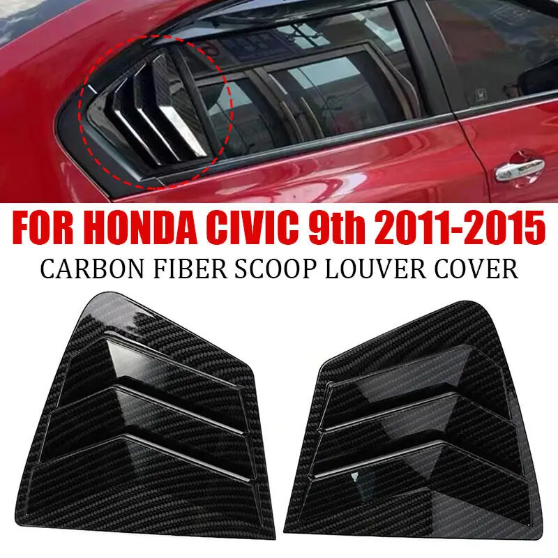 Фото Для Honda Civic 9th Sedan 2011 2012-2015 ABS пластик заднее окно четверть жалюзи крышка боковое вентиляционное отверстие отделка автомобильные клейкие аксессуары №1
