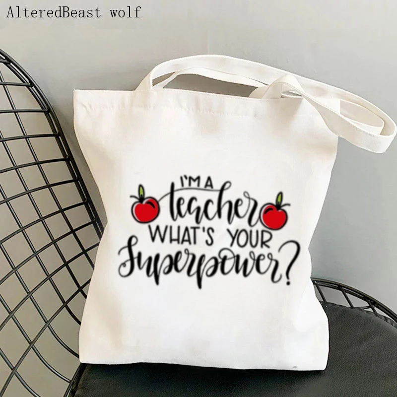 

Teacher supplies Shopper bag Teacher Superpower Bag Harajuku Shopping Canvas Shopper Bag girl handbag Shoulder Lady gift Bag
