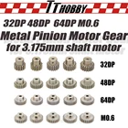 TTHOBBY 5 шт. металлический Шестеренчатый двигатель, редуктор 32DP 48DP 64DP M0.6 12-50T шестерни s 3,175 мм, двигатели вала для 110 3650