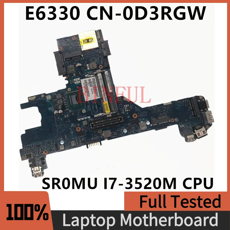 

CN-0D3RGW 0D3RGW D3RGW Mainboard For Dell Latitude E6330 Laptop Motherboard QAL70 LA7741P With SR0MU I7-3520M CPU 100% Tested OK