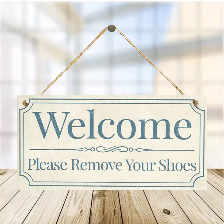

"Welcome Please Remove Your Shoe"Wooden Hanging Plaque Home Decoration