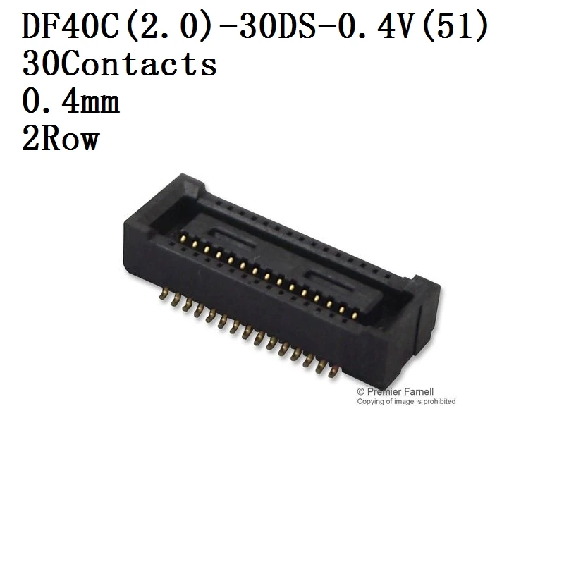 HIROSE-Conector DF40C-2.0-30DS-0.4V,2.0-60DS-0.4V,2.0-70DS-0.4V Connector, Header, 0.4 mm, 2 Row, Socket 10 unids/lote