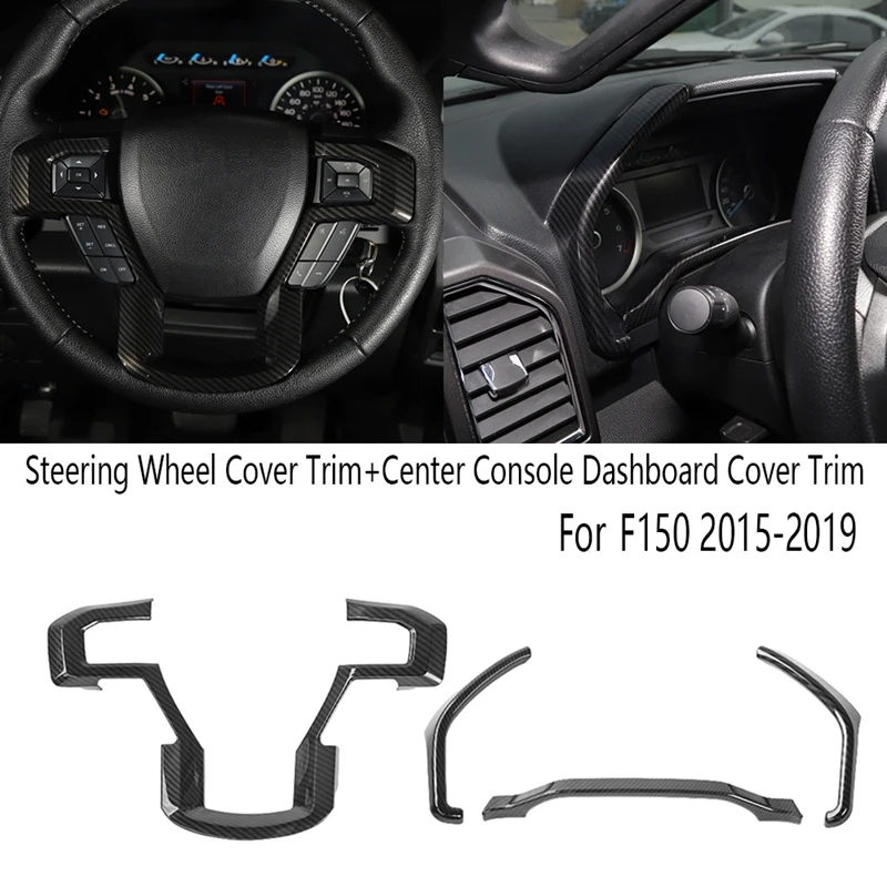 

1Set Car Steering Wheel Cover Trim+Center Console Dashboard Cover Trim Carbon Fiber Color Replacement For Ford F150 2015-2019