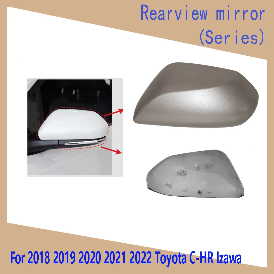 Корпус зеркала заднего вида для Toyota Izawa CHR корпус отражатель крышка 2018 2019 2020 2021 2022