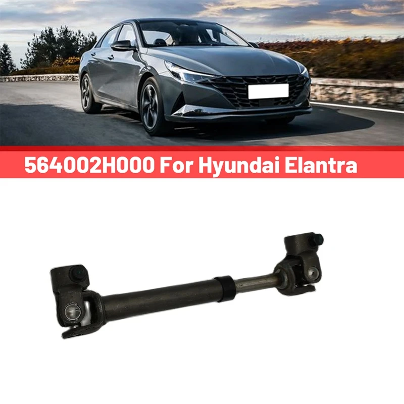 

Steering Lower Shaft Steering Drive Shaft Car Steering Lower Shaft For Hyundai Elantra 564002H000