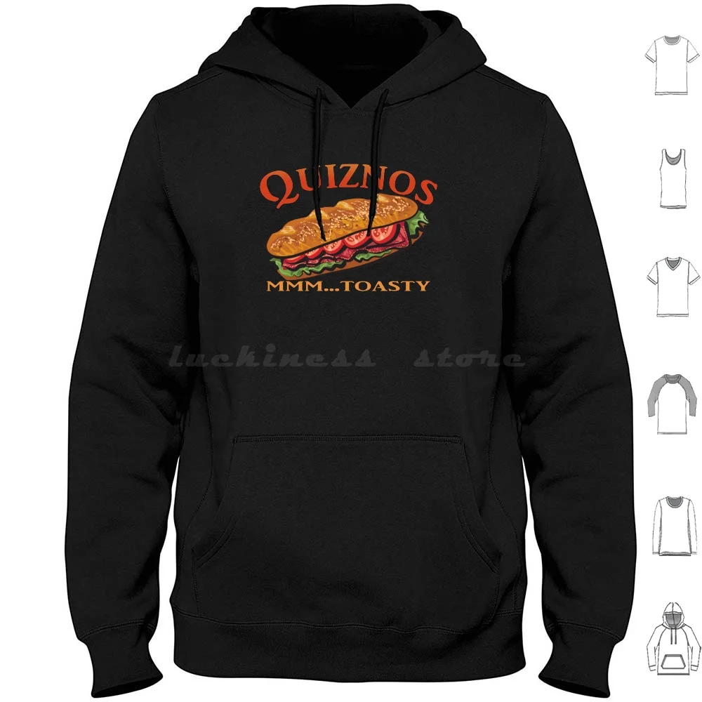 

Quiznos Hoodies Long Sleeve Quiznos Funny Quiznos Sandwich Food Restaurant Toast Quiznos Toast Quotes Sandwich