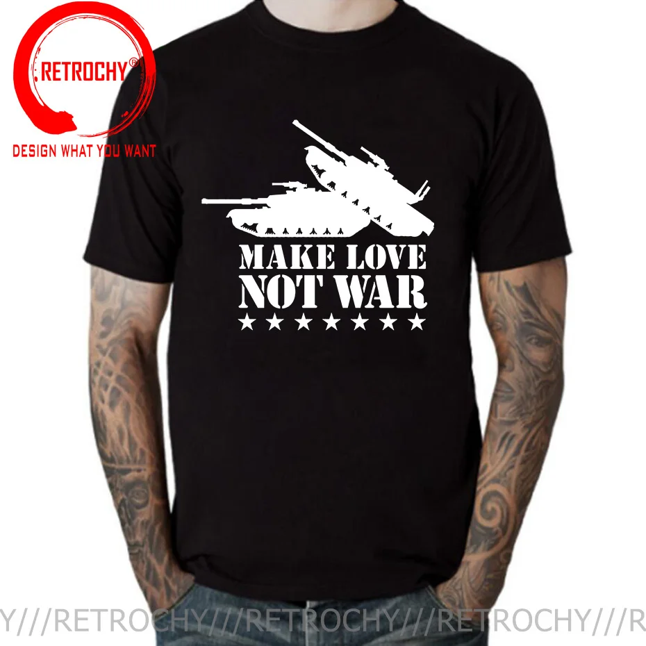 

MAKE LOVE NOT WAR Tank Lover T-shirt Stop The Wars No War Graphic Novelty Cotton Men T Shirt Man New TShirt Women Tops Tee Shirt