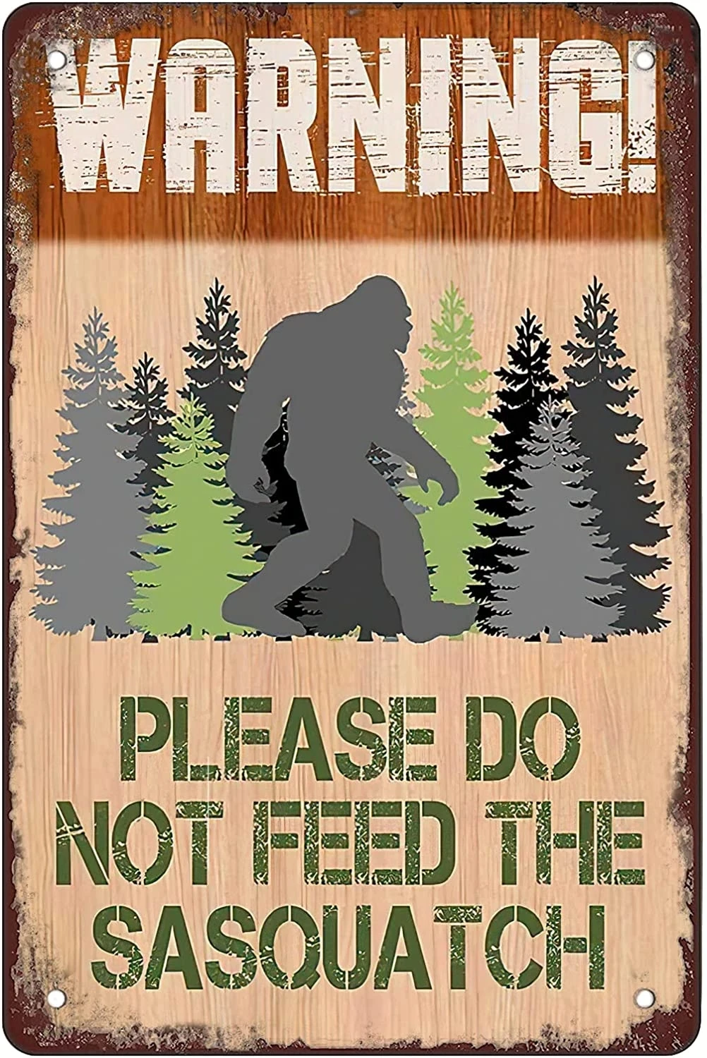 

Retro Funny Metal Sign Sheet Signs Tin Sign,Warning Please Do Not Feed The Sasquatch Wall Decoration, Size:8 x 12