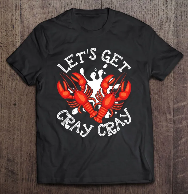 

Забавная футболка Let's Get Cray, с рисунком раков-ползаков, эстетическая одежда, блузка, футболки с коротким рукавом, Мужская одежда, мужские руба...