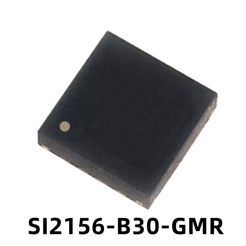 1 шт. SI2156-B30-GMR трафаретная печать 2156 30 новый импортный QFN оригинальный чип инструмент для разработки РЧ