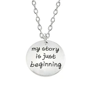 my story is just beginning necklace charms women jewelry accessories pendant gifts fashion forever