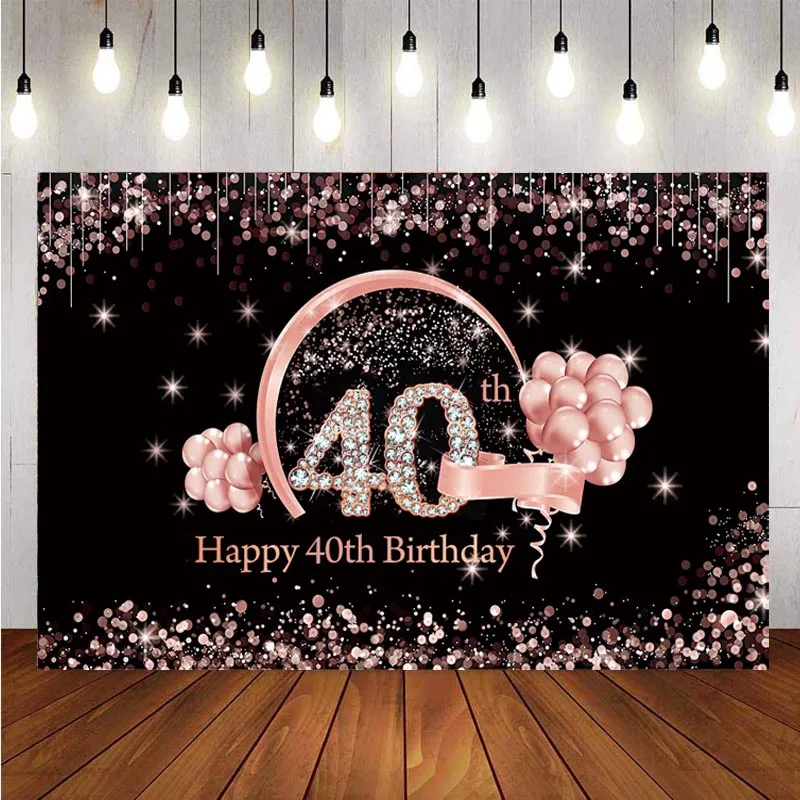 

Rose Gold 40th Backdrop Men Women 40 Year Old Birthday Party Photography Background Shining Diamond Number Photo Studio Banner