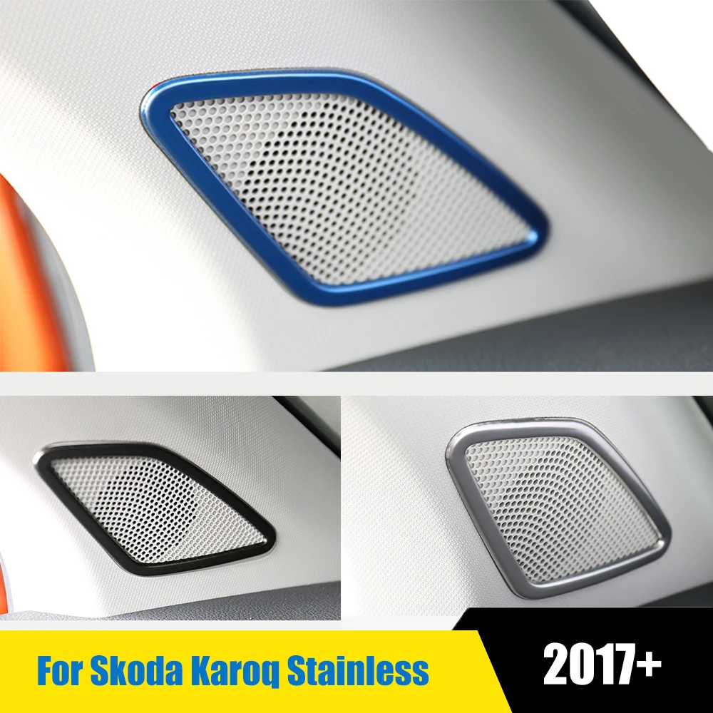 

For Skoda Karoq 2017 2018 Stainless steel Car Interior A Pillar Speaker Bezel Cover Frame Sticker Strips Garnish Accessorie 2Pcs