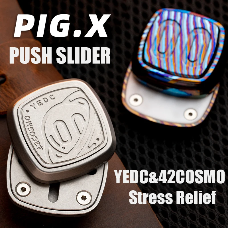 YEDC Pigx 42COSMO Push Slider Button Fidget Spinner Stress Relief Fidget Toys For Adults EDC Toy
