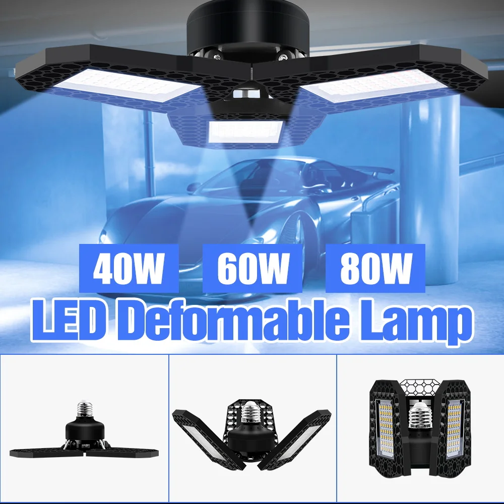 E27 Bombillas LED Deformable Garage Light 40W 60W 80W High Power Industrial Lighting LED 220V Warehouse Basement Lampada