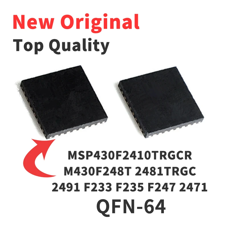 

Чип MSP430F2410TRGCR M430F248T MSP430F 2481TRGC 2491 F233 F235 F247 2471 TRGCR SMD QFN64, абсолютно новый оригинальный чип IC