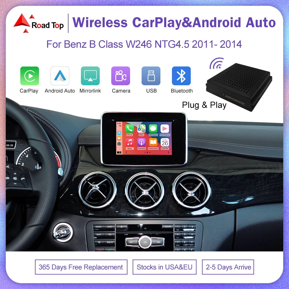 

Road Top Wireless Carplay Suitable For Mercedes Benz B Class W246 NTG4.5 Becker Module Android Auto Navigation Plug and Play