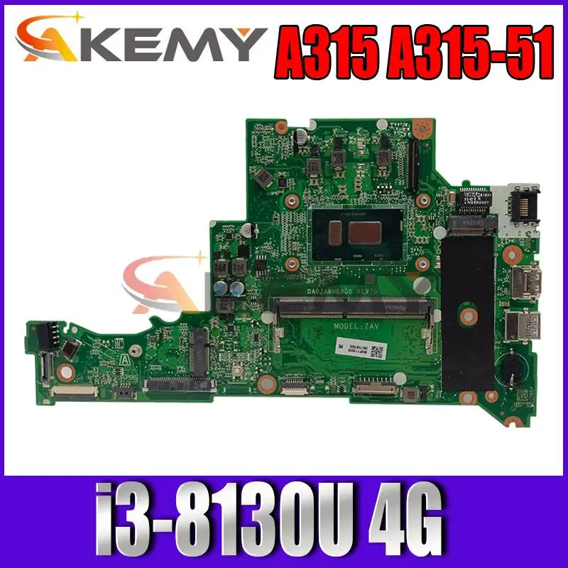 

For Acer Aspire A315 A315-51 Laptop Motherboard CPU i3-8130U/4GB DA0ZAVMB8G0 test 100% OK