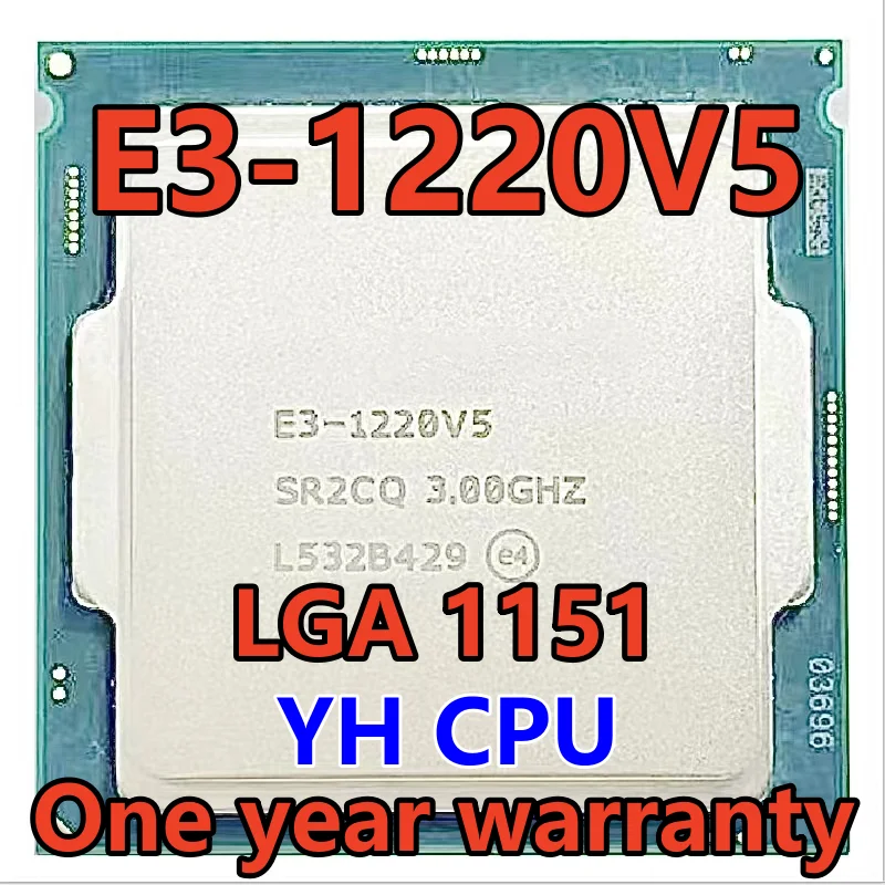 

E3-1220 v5 E3 1220v5 E3 1220 v5 E3-1220V5 SR2LG 3.0 GHz Quad-Core Quad-Thread CPU Processor 80W LGA 1151