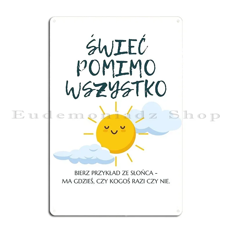 Фото Металлическая табличка-постер Pomimo Wszystko Bierz Razi Czy Nie Upominki Dla Dzieci, классический дизайн для паба, бара, пещеры, кинотеатра №2