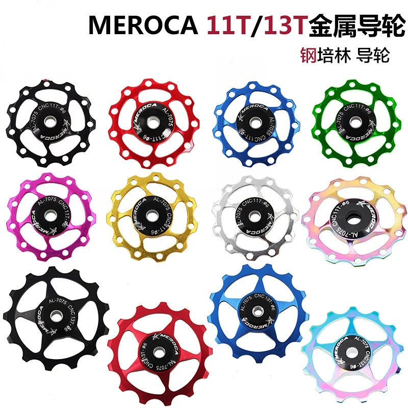 

Metal Bearings MTB Road Bike Meroca Guide Pulleys 11T 13T Sealed Bearing 7/8/9/10 Speed Rear Derailleur Pulley Jockey Wheel