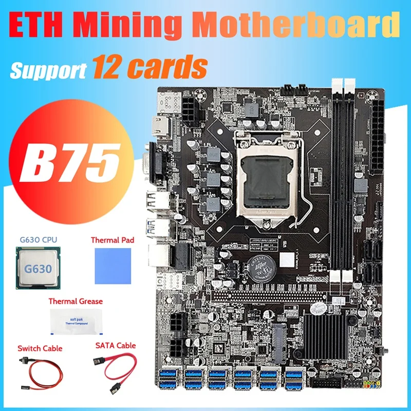 B75 ETH Mining Motherboard 12 PCIE To USB+G630 CPU+Switch Cable+SATA Cable+Thermal Grease+Thermal Pad B75 Motherboard