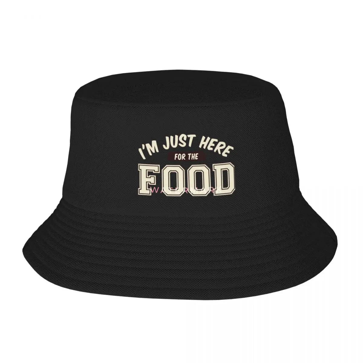 

I'm Just Here For The Food Fisherman's Hat, Adult Cap Customizable Soft Sports Nice Gift