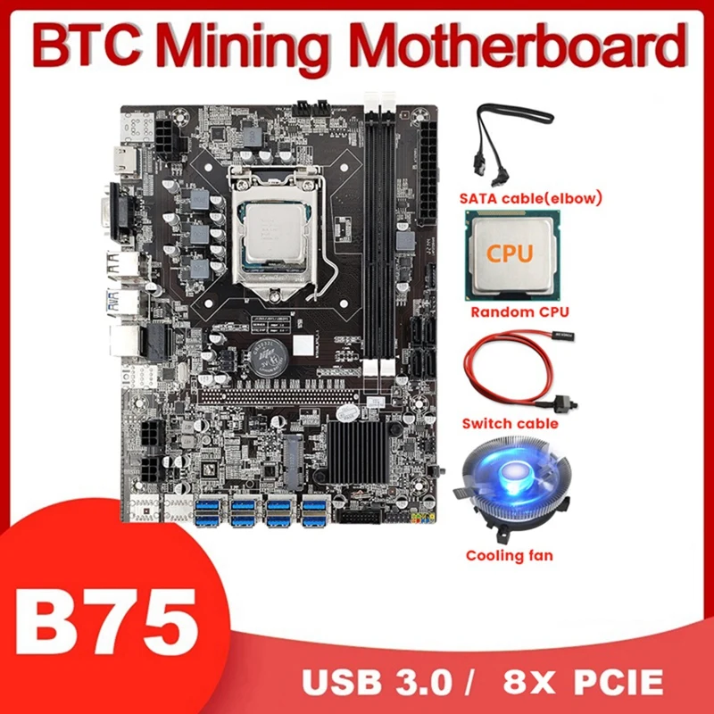8 Card GPU B75 USB BTC Miner Motherboard+CPU+CPU Fan+SATA Cable+Switch Cable 8X PCIE To USB3.0 LGA1155 DDR3 Slot MSATA
