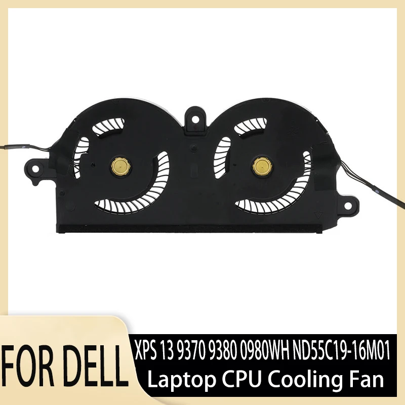 Новый вентилятор охлаждения ЦП для ноутбука Dell XPS 13 9370 9380 DC05V 0.40A 4 контакта ND55C19-16M01 0980WH 980WH