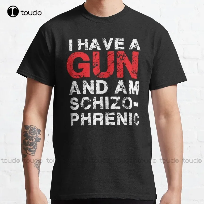 Классическая футболка I Have A Gun And Am Schizophrenic мужская рубашка с мышцами унисекс