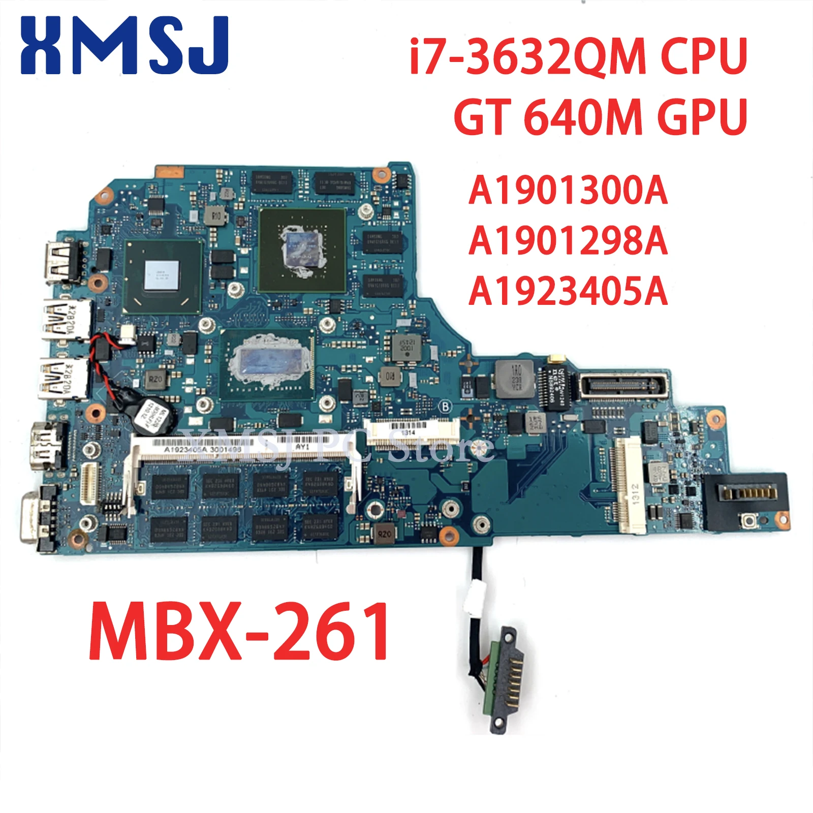 

For Sony Vaio SVS1512DCXB MBX-261 Laptop Motherboard A1901300A A1901298A A1923405A 1P-0128702-A011 W/ I7-3632QM CPU GT 640M GPU