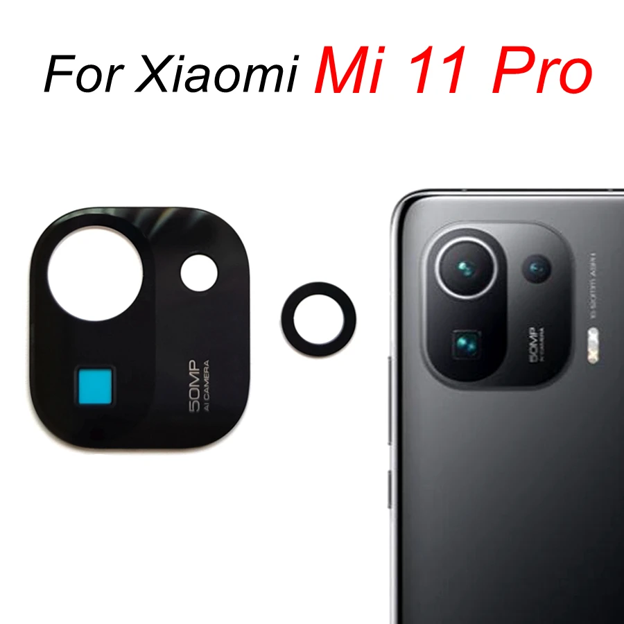 Стеклянный объектив задней камеры для Xiaomi Mi 11/11 Pro/11 Lite/11 Ultra/11i/11X/11T Pro запасные