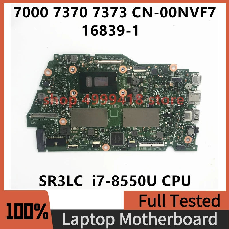 Новая материнская плата для ноутбука Dell Inspiron 13 7000 7370 7373 16839 100%-1 с процессором i7-8550U