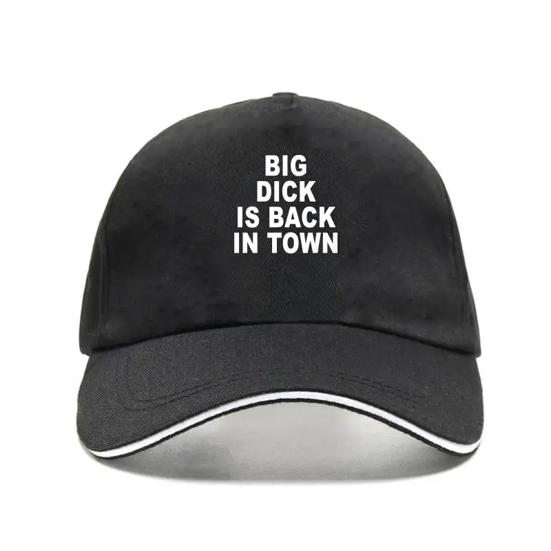 

Big Dick is Back In Town Baseball Cap - NEW - MANY COLORS