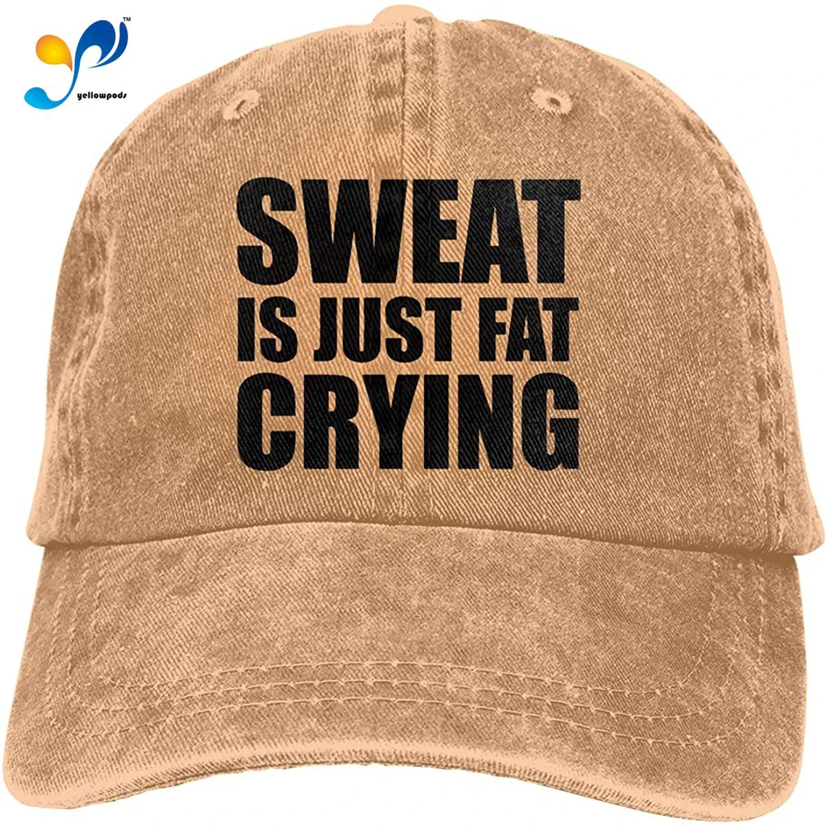 

Sweat Is Just Fat Crying Vintage Washed Twill Baseball Cap Adjustable Hats Funny Humor Irony Graphics Of Adult Gift Natural
