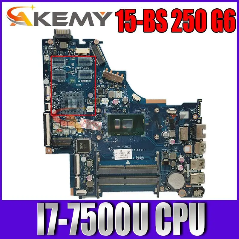 

15-BS For HP Pavilion 15-BS 250 G6 Laptop Motherboard I7-7500U CPU 924752-601 924752-001 CSL50 CSL52 LA-E801P Mainboard