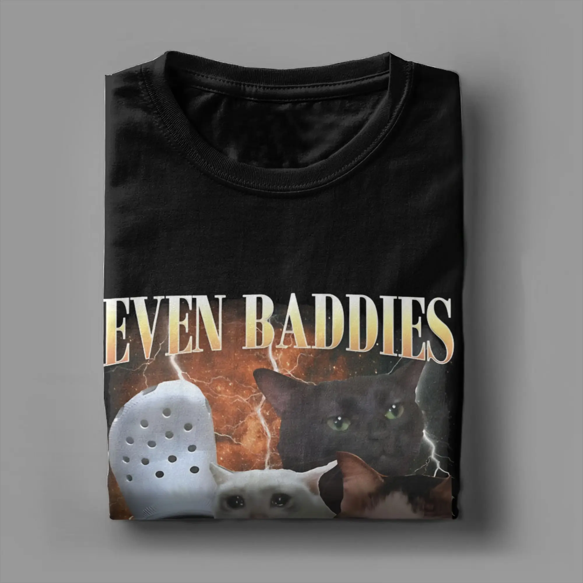 Фото Забавная футболка Even Baddies Get Saddies Funny Cat Meme для мужчин, хлопковая футболка с круглым вырезом и коротким рукавом, футболка 5XL 6XL, одежда №4