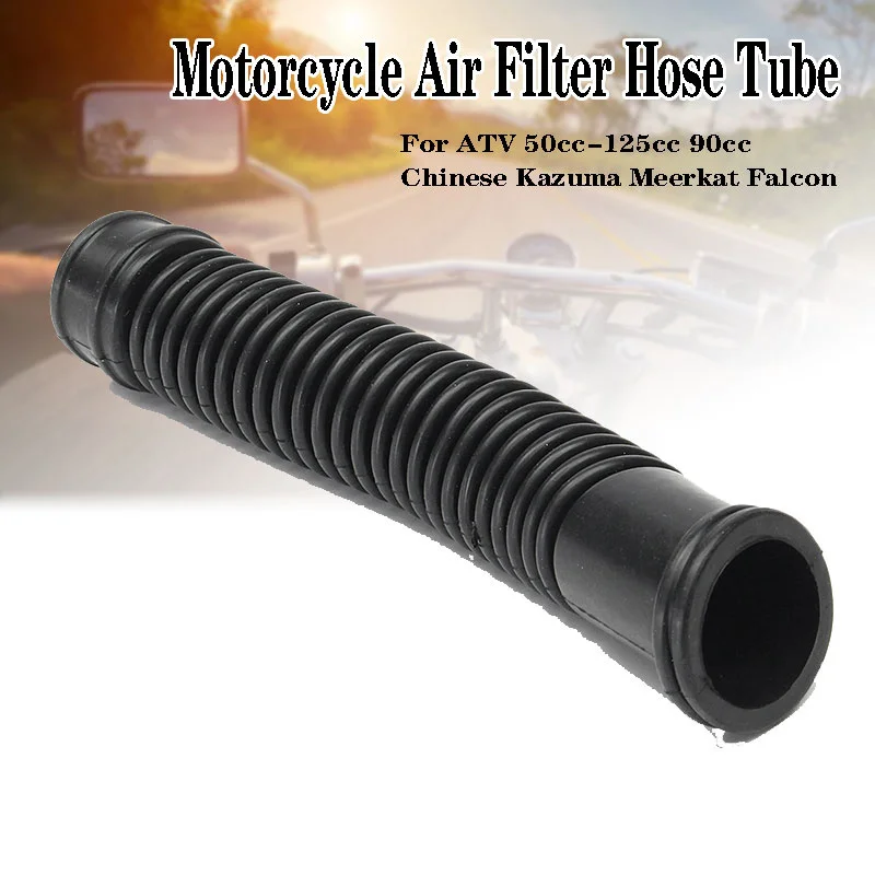 

Motorcycle Air Filter Hose Tube Fits For ATV 50cc-125cc 90cc Chinese Kazuma Meerkat Falcon