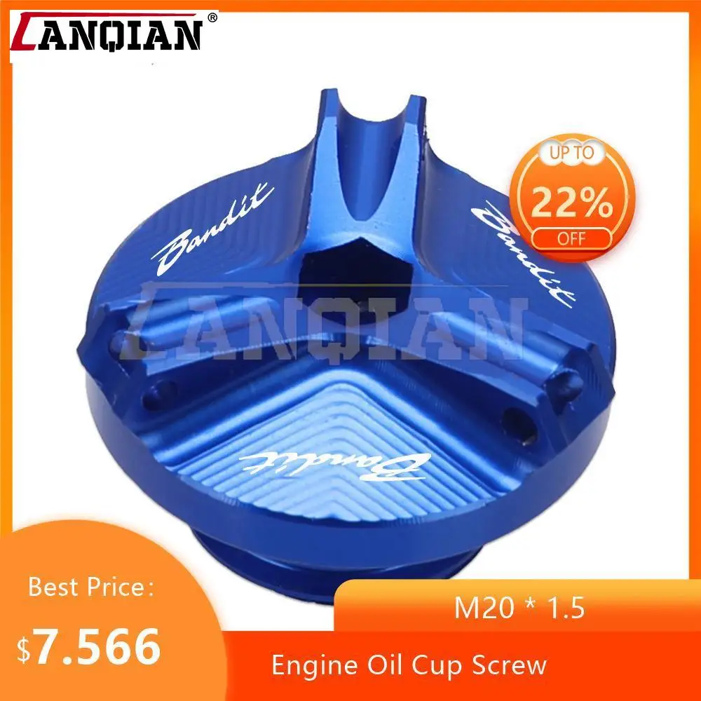 

M20*1.5 Motorcycle Engine Oil Cup FOR SUZUKI BANDIT 650 2005 - 2012 2013 2014 2015 2016 Filter Fuel Filler Tank Cover Cap Screw