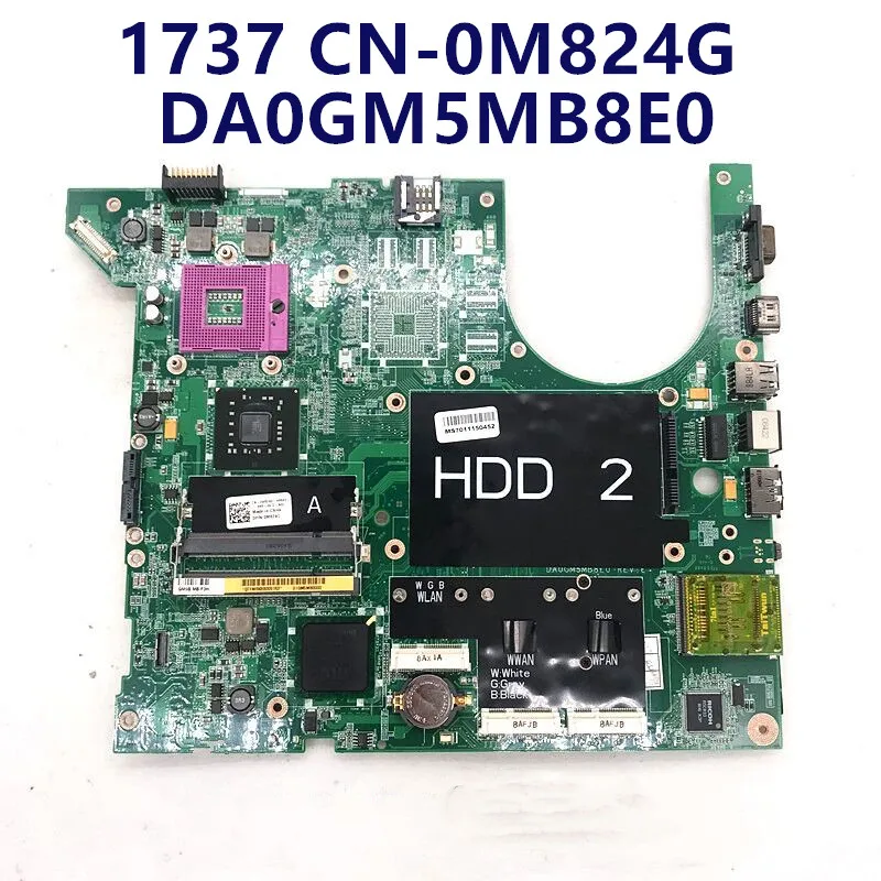 

CN-0M824G 0M824G M824G High Quality Mainboard For DELL 1737 1735 Laptop Motherboard DA0GM5MB8E0 PM965 DDR2 100%Full Working Well