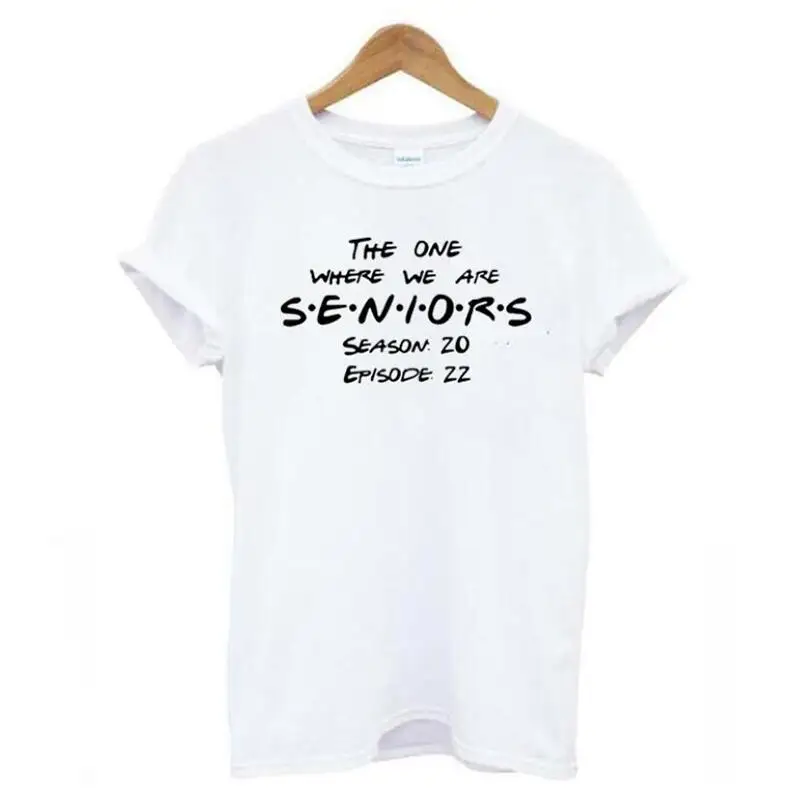 

Рубашка с коротким рукавом для друзей и старших классов выпускного, 2022, футболка для старших классов, женские топы, хлопковая Повседневная ф...