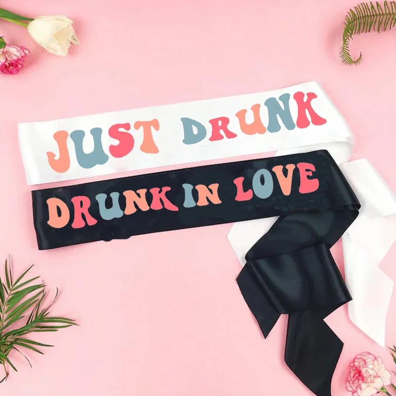 drunk in love sash Bride to be Future Mrs wedding engagement bridal shower Bachelorette hen party decoration bridesmaid gift