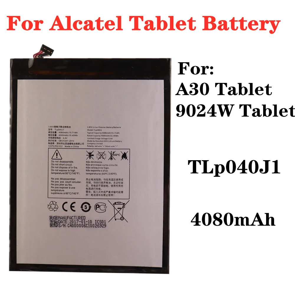 

For Alcatel A30 Tablet 9024W Tablet PC Battery 4080mAh TLp040J1 Battery High Quality Rechargeable Batteries