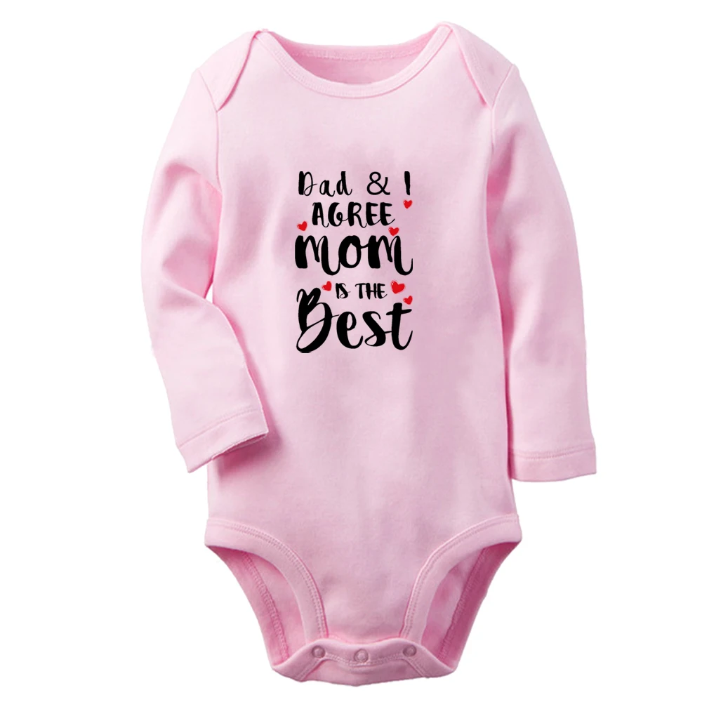 

Dad And I Agree Mom Is The Best Fun Graphic Baby Bodysuit Cute Boys Girls Rompers Infant Long Sleeves Jumpsuit Newborn Soft Clot