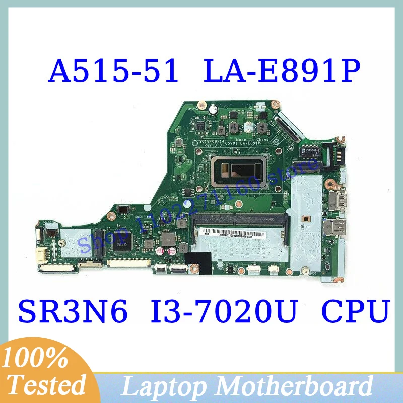 

C5V01 LA-E891P для Acer Aspire A515-51 с процессором SR3N6 I3-7020U, материнская плата для ноутбука, 100% полностью протестирована, хорошо работает