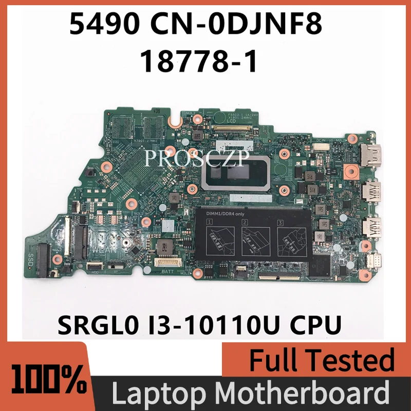 

CN-0DJNF8 0DJNF8 DJNF8 Mainboard FOR DELL 5490 Laptop Motherboard 18778-1 With SRGL0 I3-10110U CPU 100% Full Tested Working Well