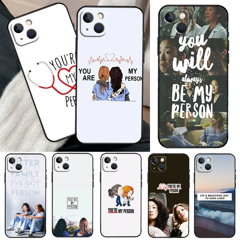 Greys Anatomy You're My Person Phone Case For iPhone 11 12 13 14 Pro XS Max Mini Cover For iPhone X XR 6 7 8 Plus Back Case