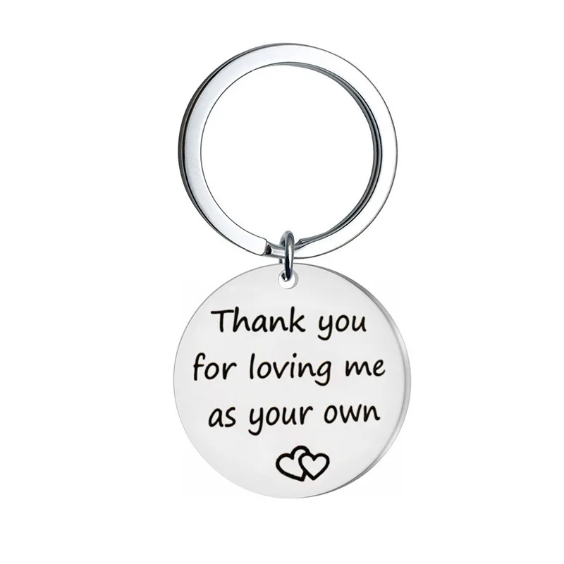 

2023 Fashion Thank You for Loving Me As Your Own Stainless Steel Keyring Keychain Charms Women Jewelry Accessories Pendant Gift