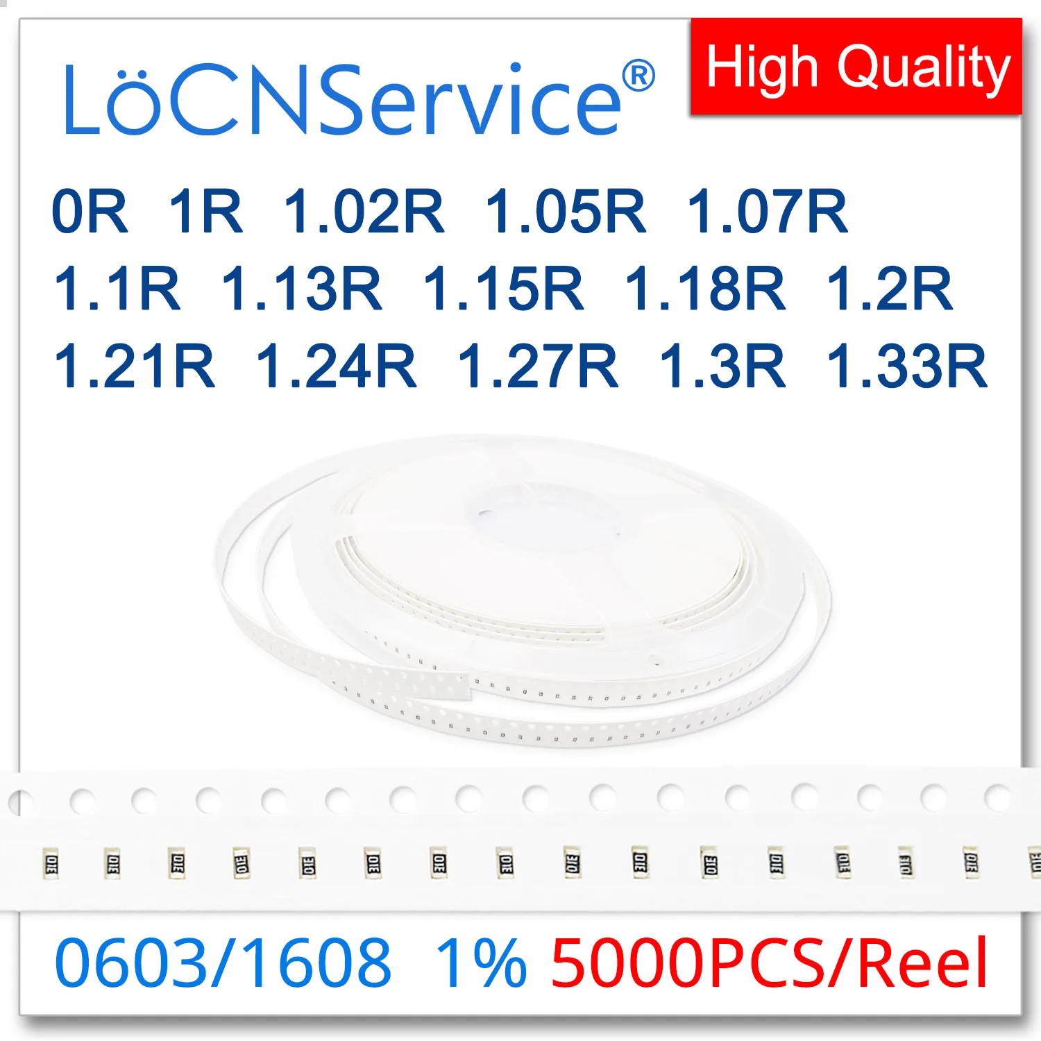 

LoCNService 0603 1% 5000PCS 0R 1R 1.02R 1.05R 1.07R 1.1R 1.13R 1.15R 1.18R 1.2R 1.21R 1.24R 1.27R 1.3R 1.33R 1608 Resistor OHM